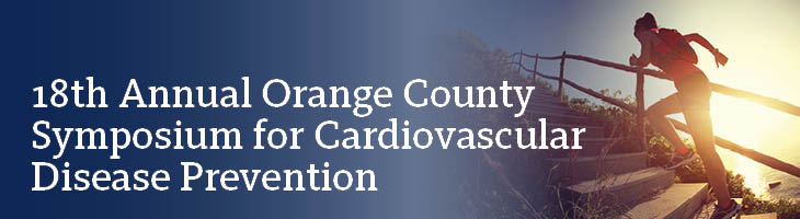 17th Annual Orange County Symposium for Cardiovascular Disease Prevention