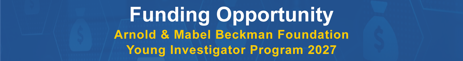 Funding Opportunity, Arnold & Mabel Beckman Foundation, Young Investigator Program 2027